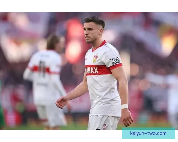 斯图加特关键球员状态回暖，逐渐恢复球队竞争力