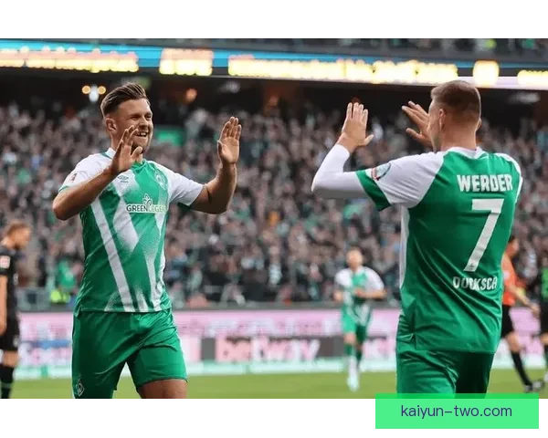 不来梅边路速度持续提升,球队进攻竞争力增强 不来梅边路速度持续提升,球队进攻竞争力增强